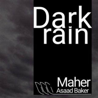 Dark rain