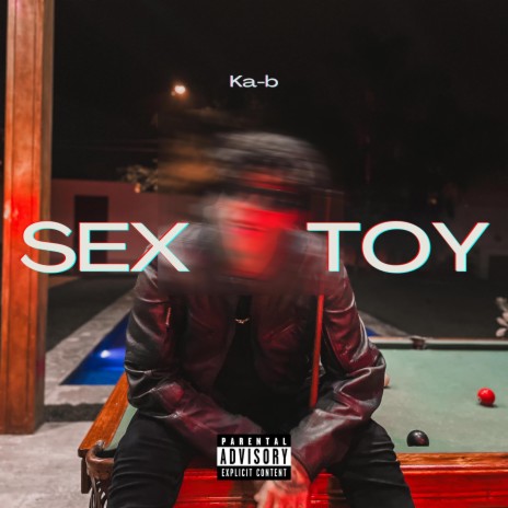 Sex toy | Boomplay Music