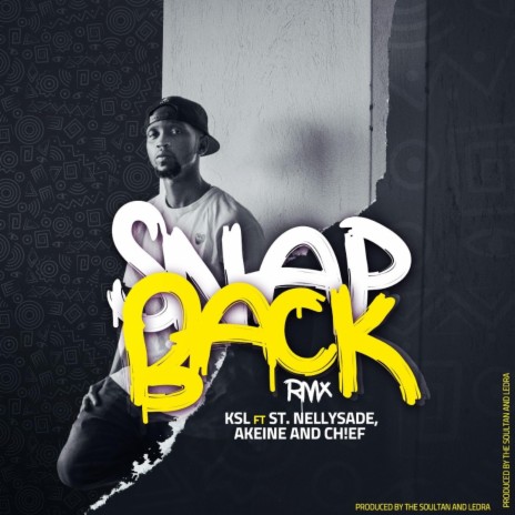 Snapbacks RMX (feat. St. Nellysade & Akeine) | Boomplay Music
