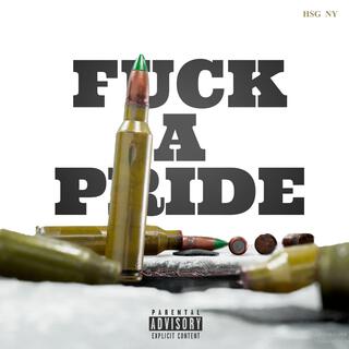 Fuck A Pride