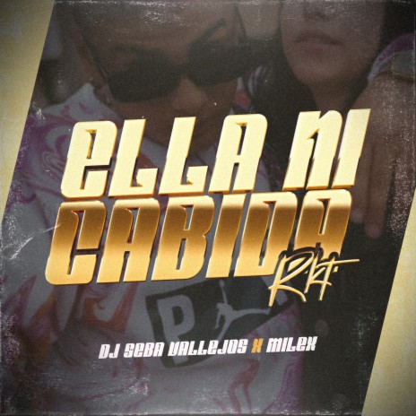 Ella Ni Cabida RKT ft. Milex | Boomplay Music