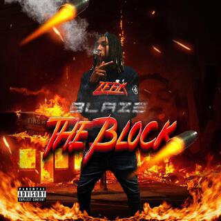 Blaze The Block