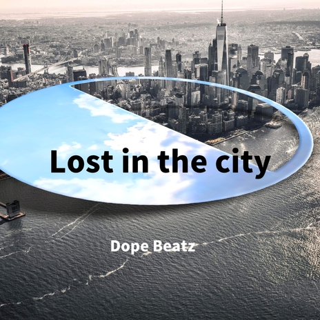 Lost in the city | Boomplay Music