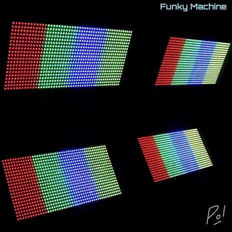 Funky Machine | Boomplay Music