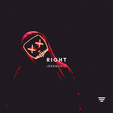 Right | Boomplay Music