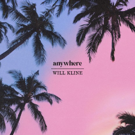 Anywhere | Boomplay Music