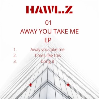 Away You Take Me EP