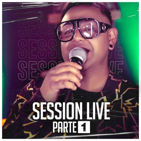 Session Live Parte 1 | Boomplay Music