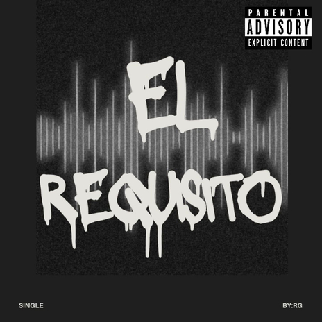 El Requisito | Boomplay Music