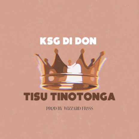 Tisu Tinotonga | Boomplay Music