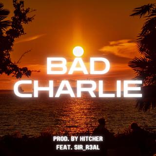 Bad Charlie