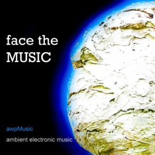 face the MUSIC