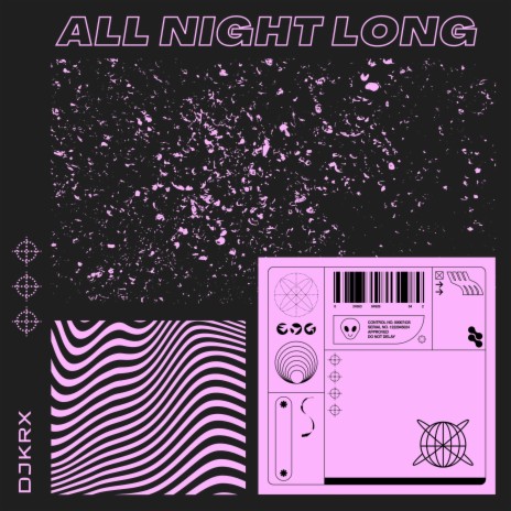 All Night Long | Boomplay Music