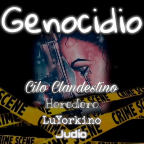 Genocidio ft. Judío, Heredero & LuYorkino | Boomplay Music