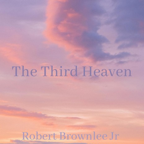 The Third Heaven | Boomplay Music