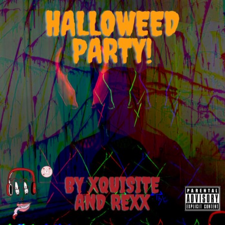 Xquisite (Halloweed Party) ft. Maso | Boomplay Music