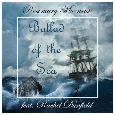 Ballad of the Sea (feat. Rachel Dunfield) | Boomplay Music