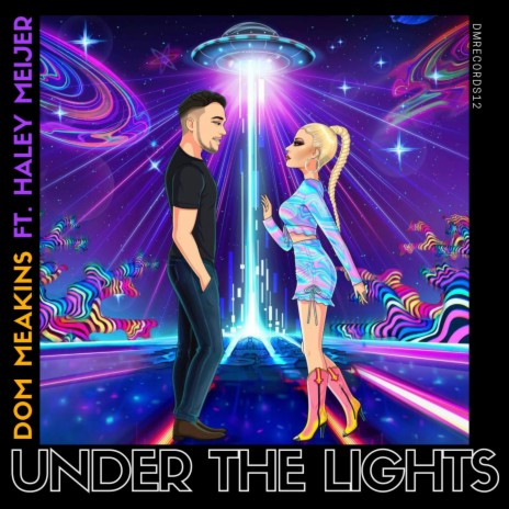 Under The Lights (feat. Haley Meijer) | Boomplay Music