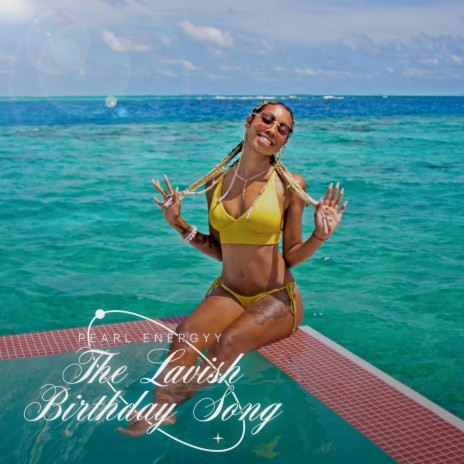 The Lavish Birthday Song | Boomplay Music