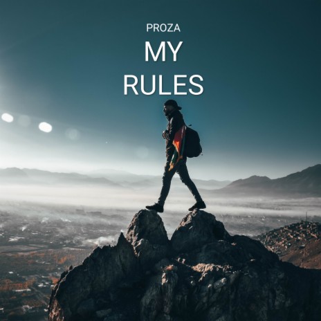 My Rules | Boomplay Music