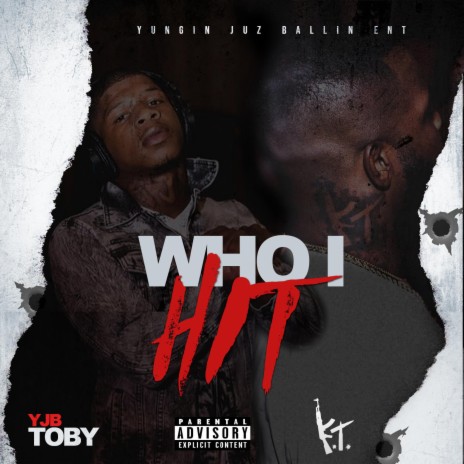 Who I Hit ft. KT | Boomplay Music