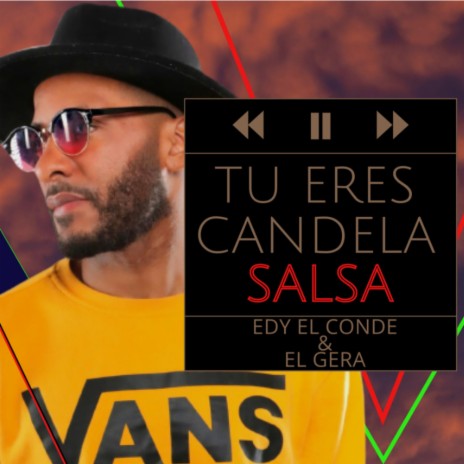 La Candela ft. El gera | Boomplay Music