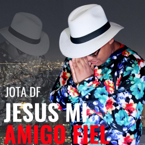 Jesus Mi Amigo Fiel | Boomplay Music
