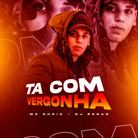 Ta Com Vergonha ft. Dj Renan | Boomplay Music