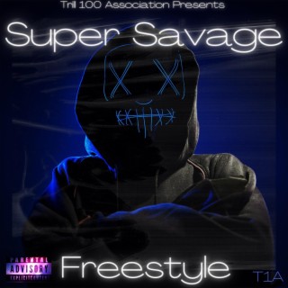 Super Savage Freestyle (Remix)