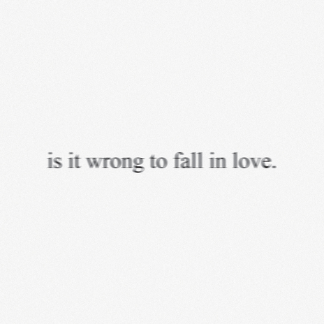 is it wrong to fall in love. | Boomplay Music