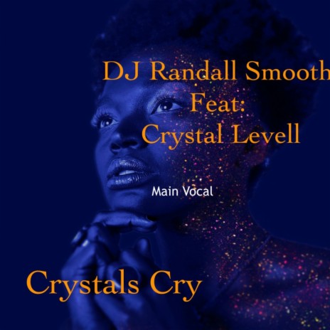 Crystall's Cry (Vocal Mix) ft. Crystal Levell