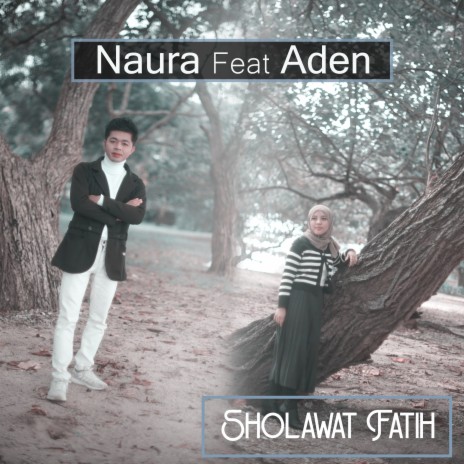 Sholawat Fatih ft. Aden | Boomplay Music