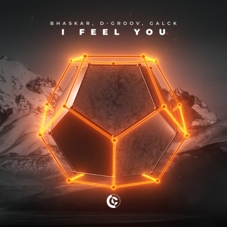 I Feel You ft. D-Groov & Galck | Boomplay Music