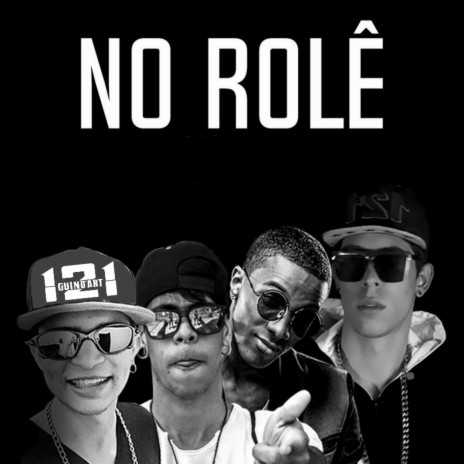 No Rolê | Boomplay Music