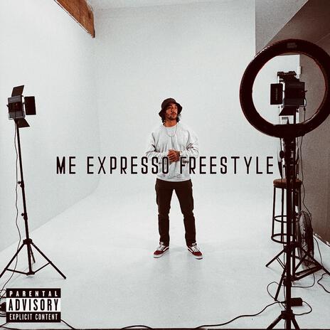 Me Expresso Freestyle | Boomplay Music