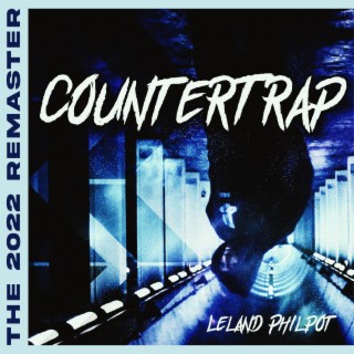 CounterTrap The Mixtape (The 2022 Remaster)