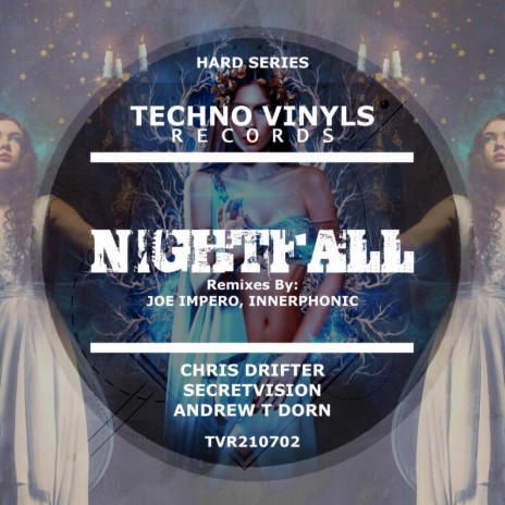 Nightfall (Original Mix) ft. Secretvision & Andrew T Dorn