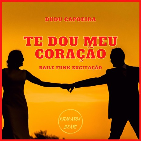 Te Dou Meu Coração | Boomplay Music