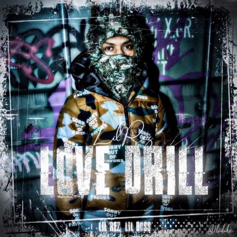 LOVE & DRILL (feat. Lil Boss) | Boomplay Music