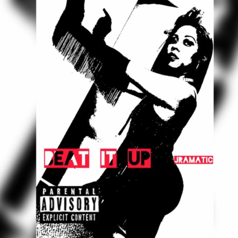 Beat it Up | Boomplay Music