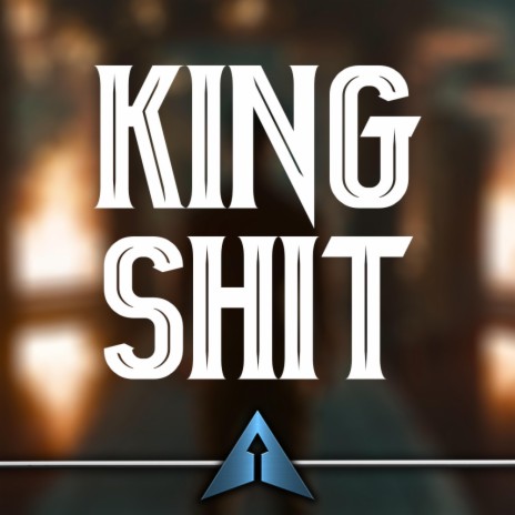 King Shit | Boomplay Music