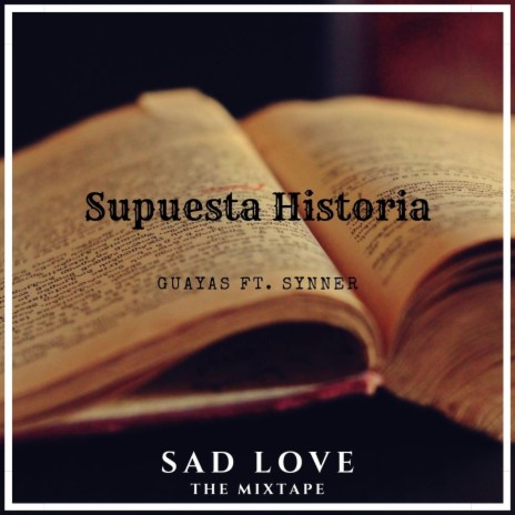 Supuesta Historia (feat. Synner) | Boomplay Music
