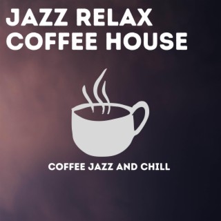 Coffee Jazz And Chill