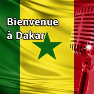 Bienvenue à Dakar