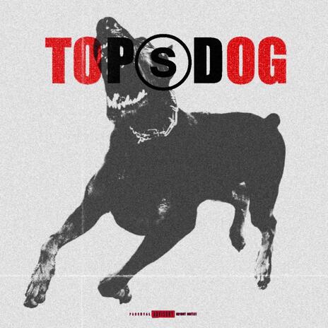 TOP DOG ft. Alvaro | Boomplay Music