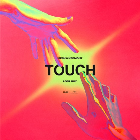 Touch ft. Lost Boy | Boomplay Music