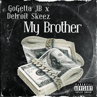 My Brother (Remix)