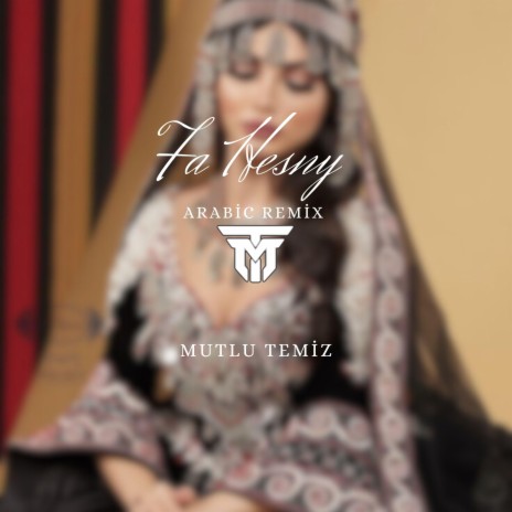 Fa Hesny (Arabic) | Boomplay Music