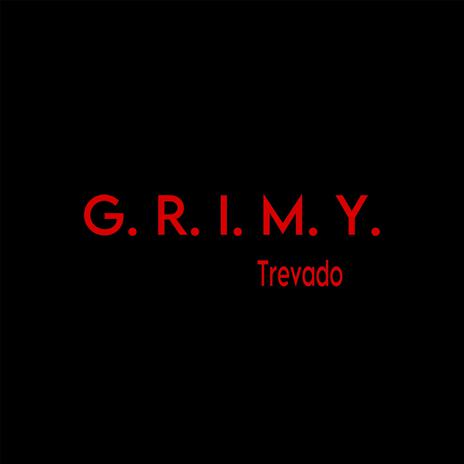 G.R.I.M.Y. | Boomplay Music