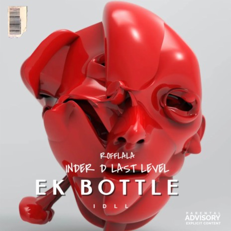 EK BOTTLE ft. Rofflala | Boomplay Music